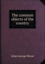 The Common Objects of the Country