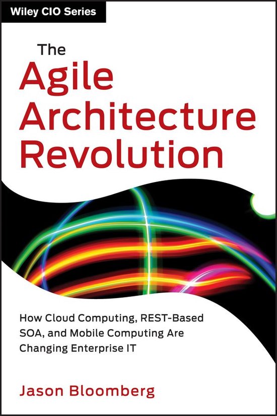 Wiley CIO - The Agile Architecture Revolution - cover