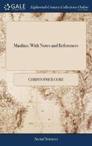 Manlius; With Notes and References