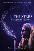 Hiding Behind The Couch 1 - In The Stars Part I, Episode 6: Gemini