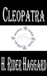 H. Rider Haggard Books - Cleopatra