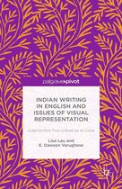 Indian Writing in English and Issues of Visual Representation