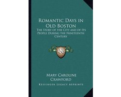 Romantic Days in Old Boston