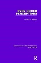 Psychology Library Editions: Perception- Even Odder Perceptions