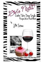 Girl's Night!: Cookin' Skin Deep Style