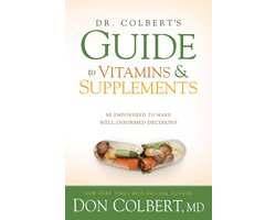 Dr. Colbert's Guide to Vitamins and Supplements