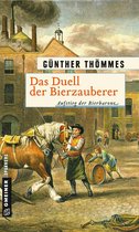 Die Bierzauberer-Saga 4 - Das Duell der Bierzauberer