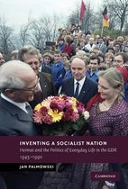 Inventing a Socialist Nation