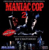 Maniac Cop 2 [Original Motion Picture Soundtrack]