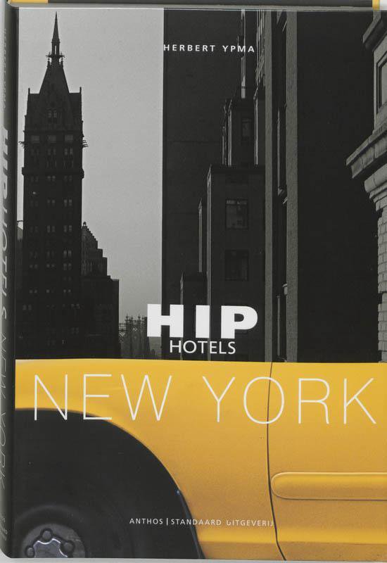 Hip Hotels / New York