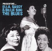 Ella, Sassy and Billie Sing the Blues