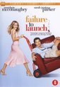 FAILURE TO LAUNCH (NL)