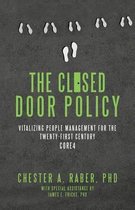 The Closed Door Policy