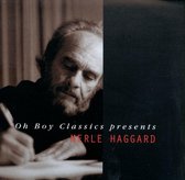 Oh Boy Classics Presents Merle Haggard