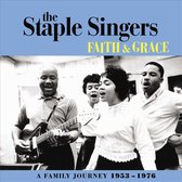 Staple Singers The - Faith And Grace: A Family Journey 1