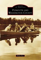 Images of America - Plymouth and Washington County