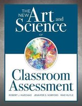 New Art and Science of Teaching- New Art and Science of Classroom Assessment