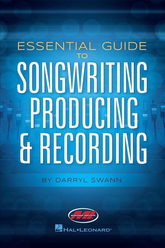 Essential Guide to Songwriting, Producing & Recording - cover
