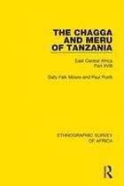 Ethnographic Survey of Africa 18 - The Chagga and Meru of Tanzania