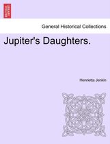 Jupiter's Daughters.