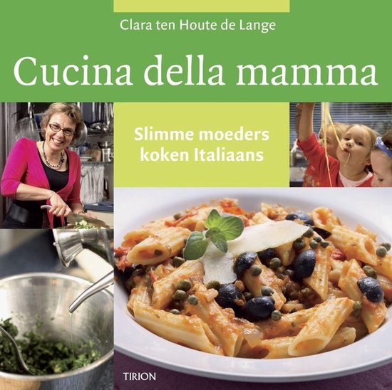 Cover van het boek 'Cucina della Mama' van Clara ten Houte de Lange