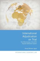 International Economic Law Series - International Adjudication on Trial