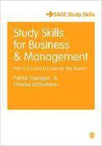 Study Skills for Business and Management: How to Succeed at University and Beyond