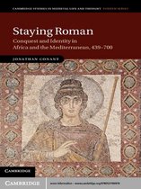 Cambridge Studies in Medieval Life and Thought: Fourth Series 82 -  Staying Roman
