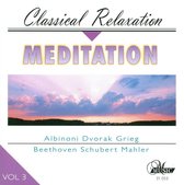 Meditation: Classical Relaxation, Vol. 3