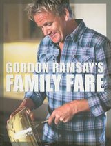 Gordon Ramsay's Family Fare