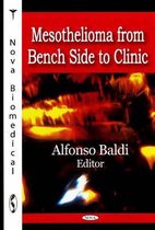 Mesothelioma from Bench Side to Clinic