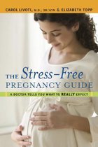 The Stress-free Pregnancy Guide