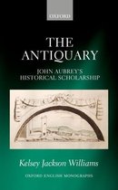 Oxford English Monographs - The Antiquary
