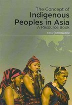 The Concept of Indigenous Peoples in Asia