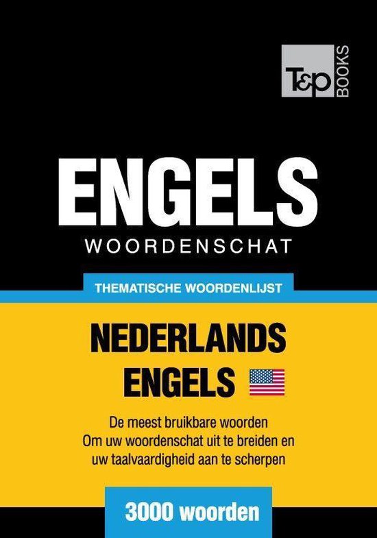 Thematische woordenschat Nederlands-Amerikaans-Engels - 3000 ... - cover