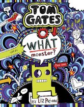 Tom Gates 15 - Tom Gates 15: What Monster?