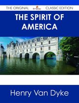 The Spirit of America - The Original Classic Edition