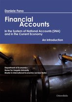 Financial Education 2 - Financial Accounts in the Sstem of National Accounts (SNA) and in the Current Economy