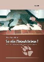So ein Hundeleben