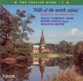 The English Hymn - 3: 'Hills Of The North, Rejoice