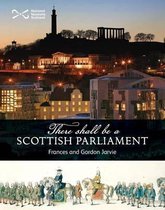 'There Shall be a Scottish Parliament'