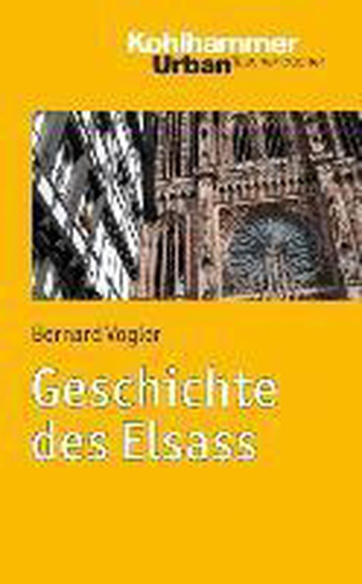 bol.com | Geschichte Des Elsass | 9783170223295 | Bernard Vogler | Boeken