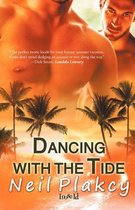 Dancing with the Tide