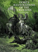 Dor�'s Illustrations of the Crusades