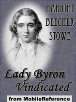 Lady Byron Vindicated (Mobi Classics)