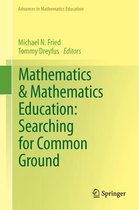 Advances in Mathematics Education - Mathematics & Mathematics Education: Searching for Common Ground