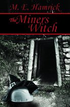 The Miners Witch