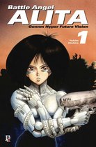Battle Angel Alita - Gunnm 1 - Battle Angel Alita - Gunnm Hyper Future Vision vol. 01