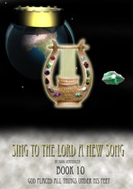 SING TO THE LORD A NEW SONG - COMPENDIUM OF BOOKS 10 - Sing To The Lord A New Song: Book 10