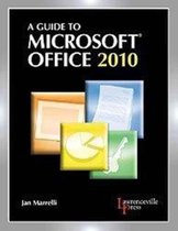 A Guide to Microsoft® Office 2010